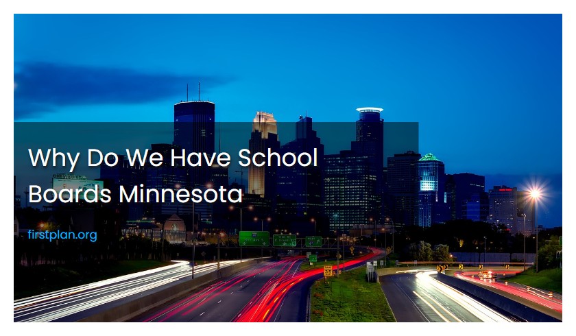 Why Do We Have School Boards Minnesota
